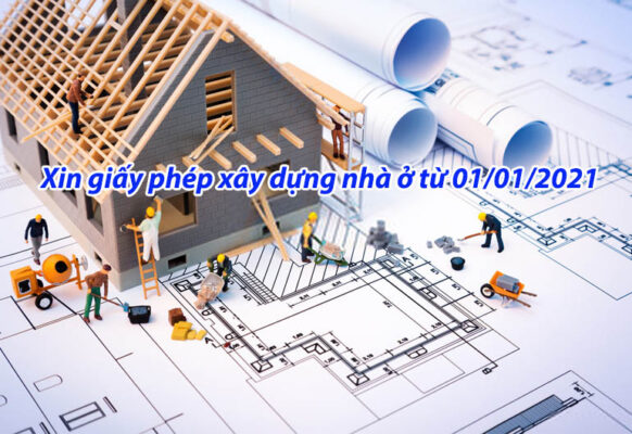 xin giay phep xay dung nha o tu 01 01 2021